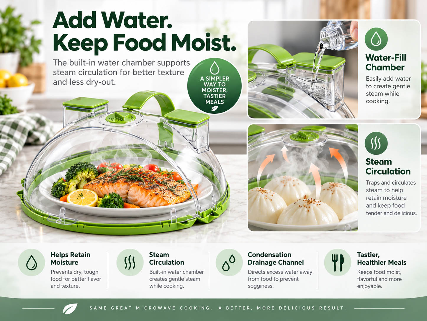 Water chamber creating steam to retain food moisture
