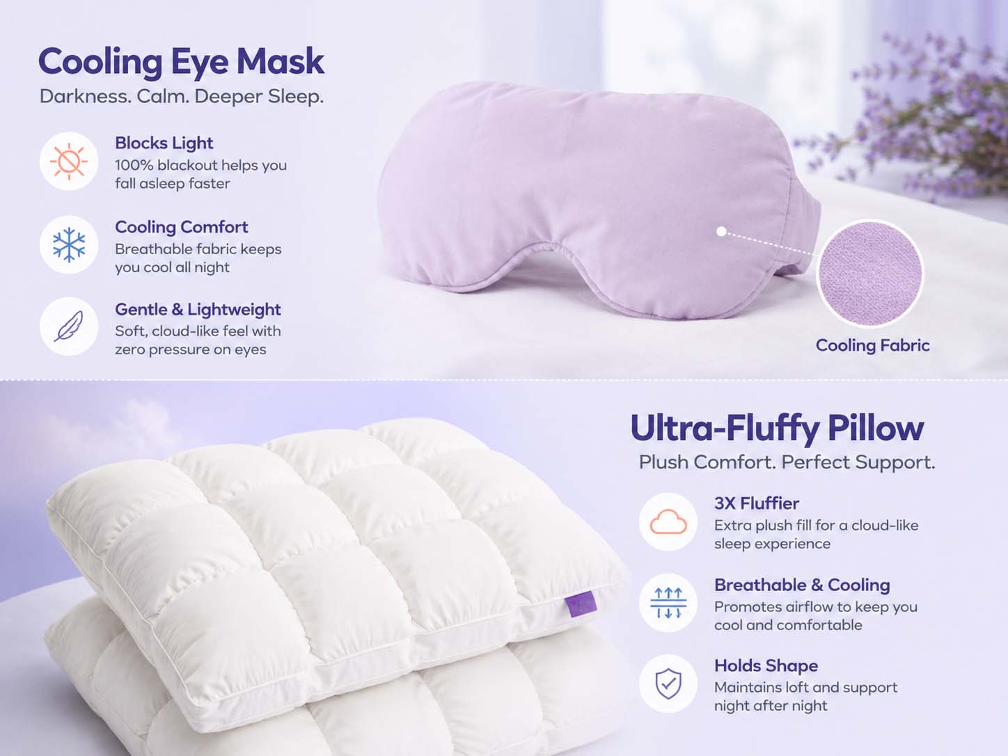 Cooling eye mask and ultra-fluffy pillow
